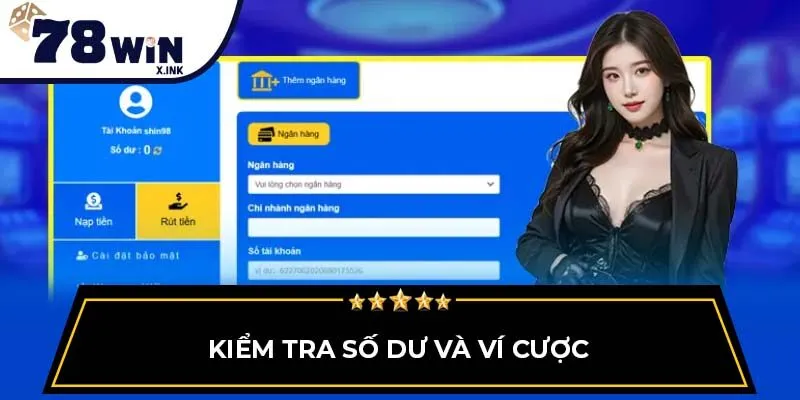 Kiểm tra số dư và ví cược